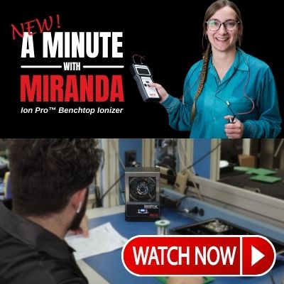 A Minute With Miranda - The Ion Pro™ Benchtop Ionizer