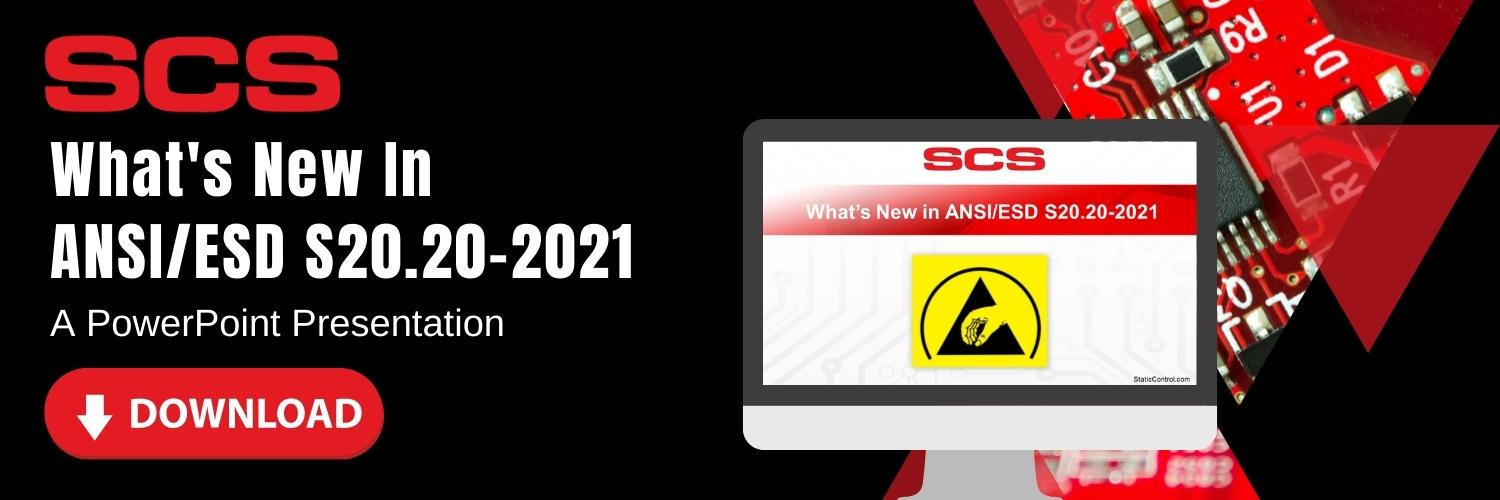 What's New In ANSI/ESD S20.20-2021